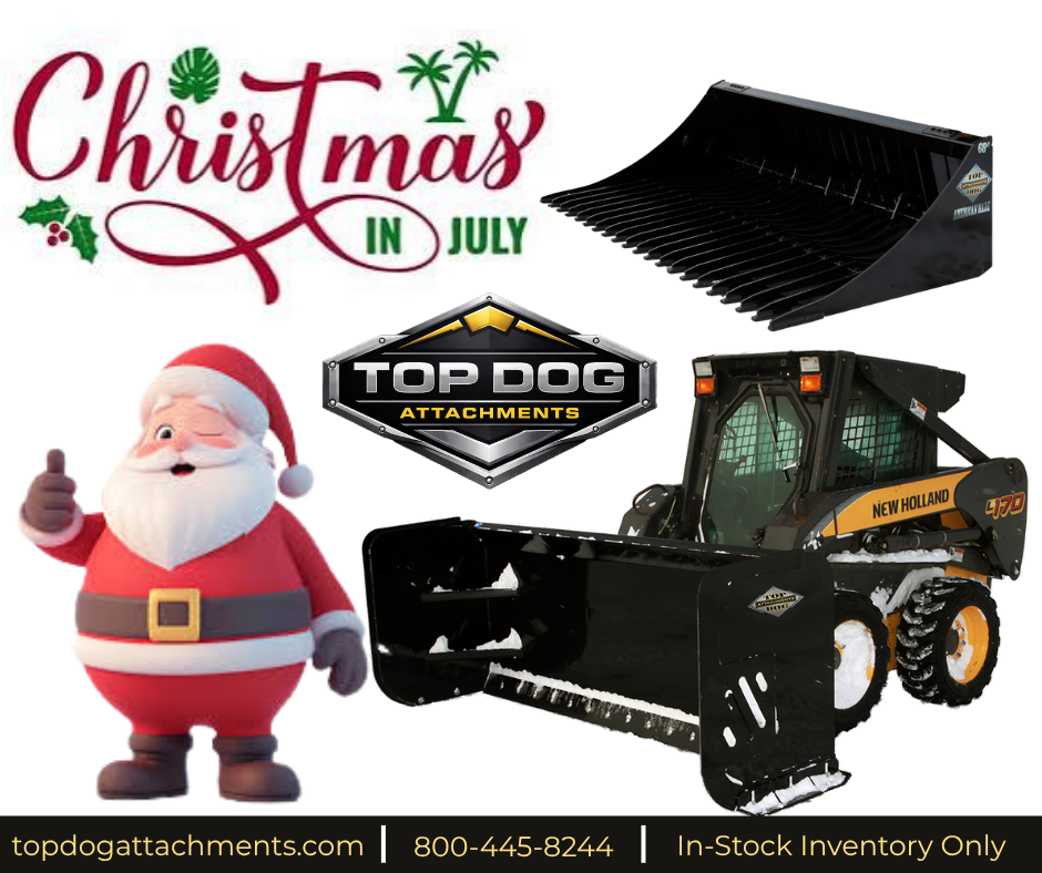 Christmas in July Attachment Sale – Save on Select Skid Steer & Tractor Attachments